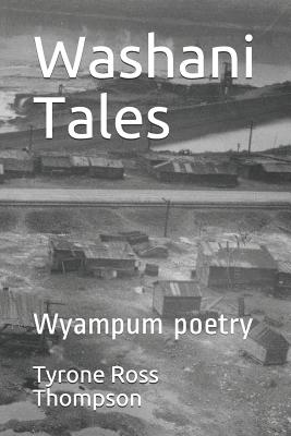 Washani Tales: Wyampum Poetry - Thompson, Tyrone Ross