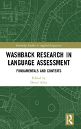 Washback Research in Language Assessment: Fundamentals and Contexts