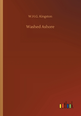 Washed Ashore - Kingston, W H G