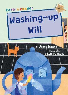 Washing-up Will: (Gold Early Reader) - Moore, Jenny
