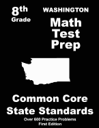 Washington 8th Grade Math Test Prep: Common Core Learning Standards