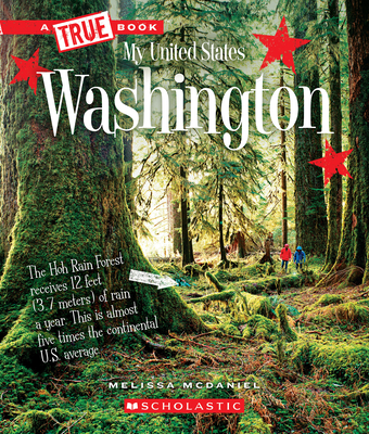 Washington (a True Book: My United States) - McDaniel, Melissa
