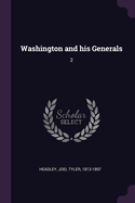 Washington and his Generals: 2