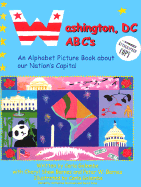 Washington, DC ABC's: An Alphabet Picture Book about Our Nations Capitol