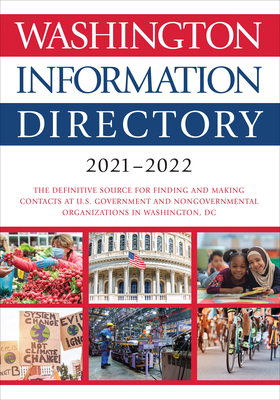 Washington Information Directory 2021-2022 - Press, Cq (Editor)