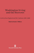 Washington Irving and the Storrows: Letters from England and the Continent, 1821-1828