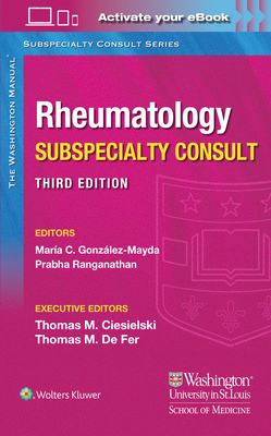 Washington Manual Rheumatology Subspecialty Consult - Gonzalez, Maria, Dr., MD