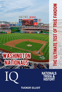 Washington Nationals IQ: The Ultimate Test of True Fandom