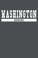 Washington Rowing: American Campus Sport Lined Journal Notebook