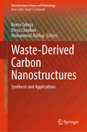 Waste-Derived Carbon Nanostructures: Synthesis and Applications