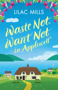 Waste Not, Want Not in Applewell: The most heartwarming story you will read this year