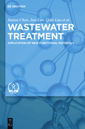Wastewater Treatment: Application of New Functional Materials