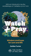 Watch and Pray Adult single copy: Wisdom and hope for Lent and life