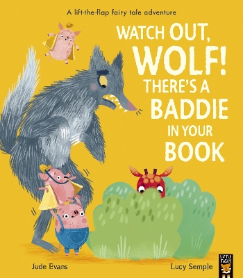 Watch Out Wolf, There's a Baddie in Your Book - Evans, Jude