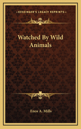 Watched by Wild Animals