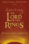 Watching The Lord of the Rings: Tolkien's World Audiences