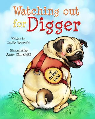 Watching Out for Digger - Symons, Cathy