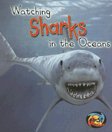 Watching Sharks in the Ocean - Kite, L Patricia