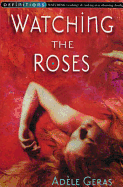 Watching The Roses: Egerton Hall Trilogy 2