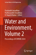 Water and Environment, Volume 2: Proceedings of ICWROEE 2024