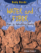 Water and Fiber for a Healthy Body