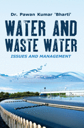 Water and Waste Water: Issues & Management