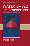 Water-based screenprinting