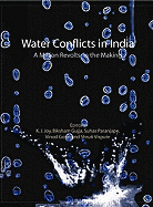 Water Conflicts in India: A Million Revolts in the Making