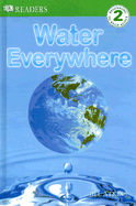 Water Everywhere