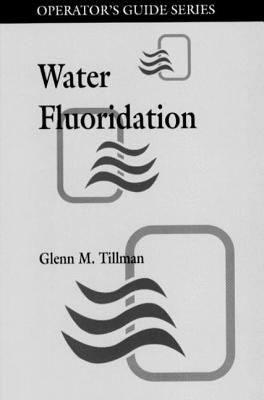 Water Fluoridation - Tillman, Glenn M