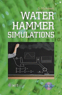 Water Hammer Simulations [With CDROM] - Mambretti, S