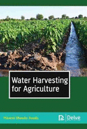 Water Harvesting for Agriculture