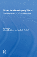 Water in a Developing World: The Management of a Critical Resource