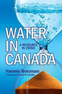Water in Canada: A Resource in Crisis