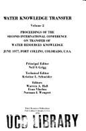 Water Knowledge Transfer: Proceedings of the Second International Conference on Transfer of Water Resources Knowledge, June 1977, Fort Collins,
