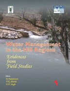 Water Management in the Hill Regions: Evidences from Field Studies