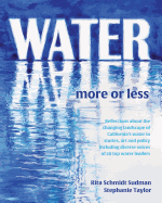 Water More or Less