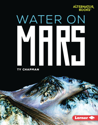 Water on Mars - Chapman, Ty