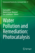 Water Pollution and Remediation: Photocatalysis