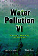 Water Pollution VI: Modelling, Measuring and Prediction