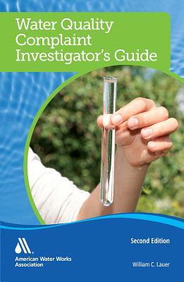 Water Quality Complaint Investigator's Guide - Lauer, William C