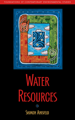 Water Resources - Anisfeld, Shimon C, Dr., PhD