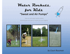 Water Rockets, for Kids