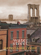 Water Street - Giff, Patricia Reilly