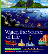 Water, the Source of Life: Scholastic Voyages of Discovery - Scholastic Books