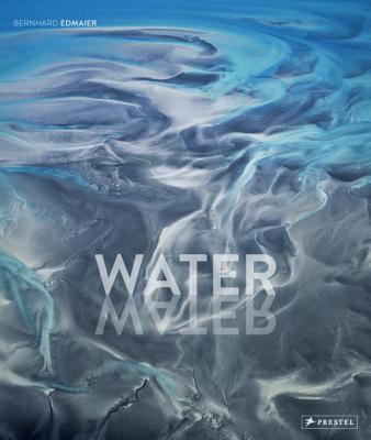 Water - Edmaier, Bernhard, and Jung-Huttl, Angelika (Text by)