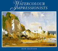 Watercolour Impressionists - Ranson, Ron