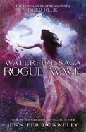 Waterfire Saga: Rogue Wave: Book 2