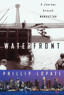 Waterfront: A Journey Around Manhattan