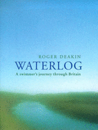 Waterlog - Deakin, Roger